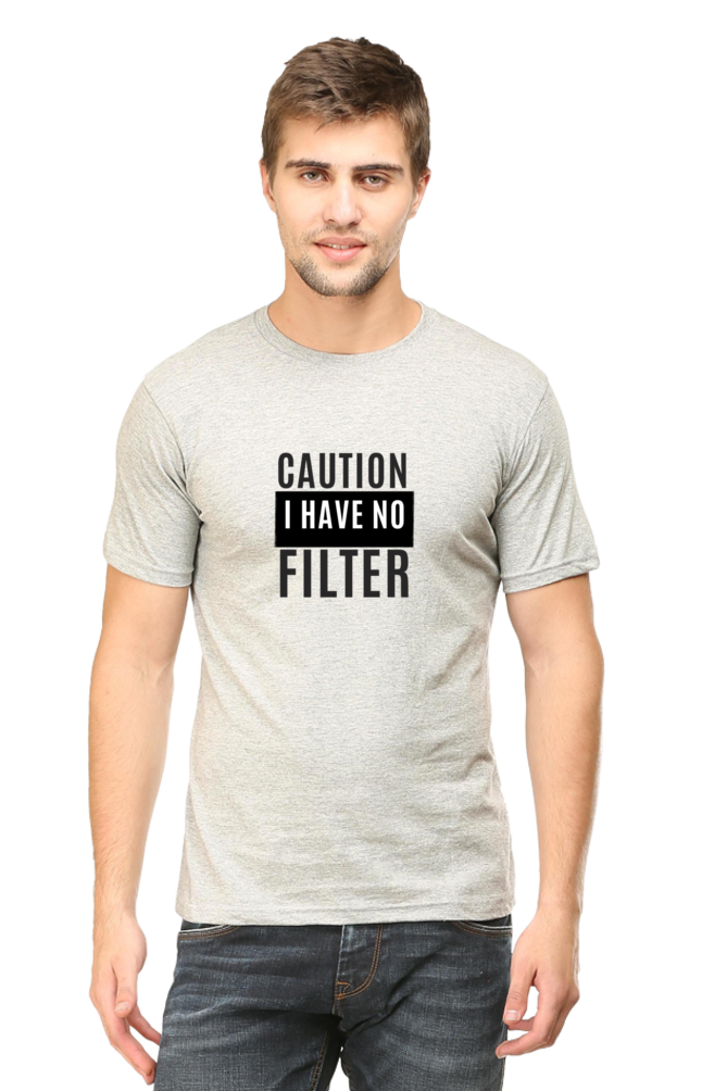 Caution I have no filter Round Neck _ Unisex Regular Fit