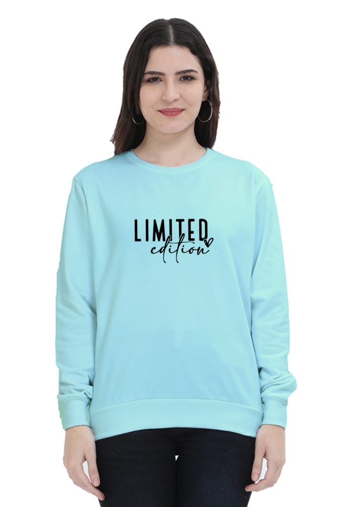 Limited Edition- Womens Sweatshirt