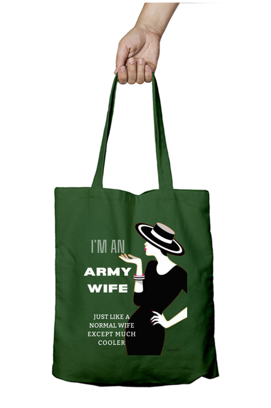 Army Wives- I am an army wife- Single side print