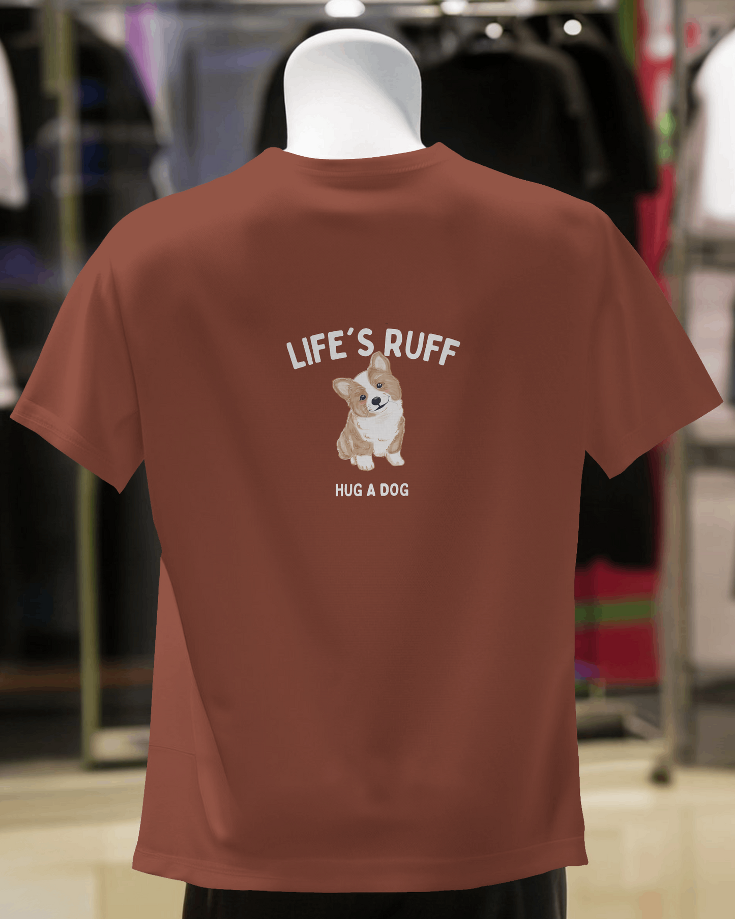 lifes rough- hug a dog slogan tshirt- white print