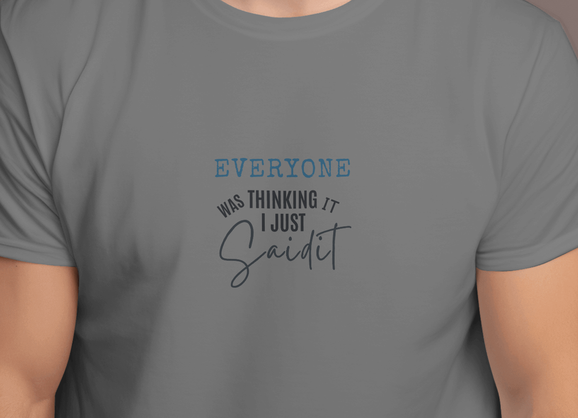 Everyone was thinking- Unisex Regular t-shirt