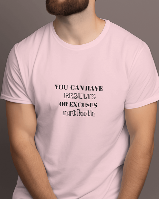 Mens Cotton Slogan t-shirt- You can have results or excuses