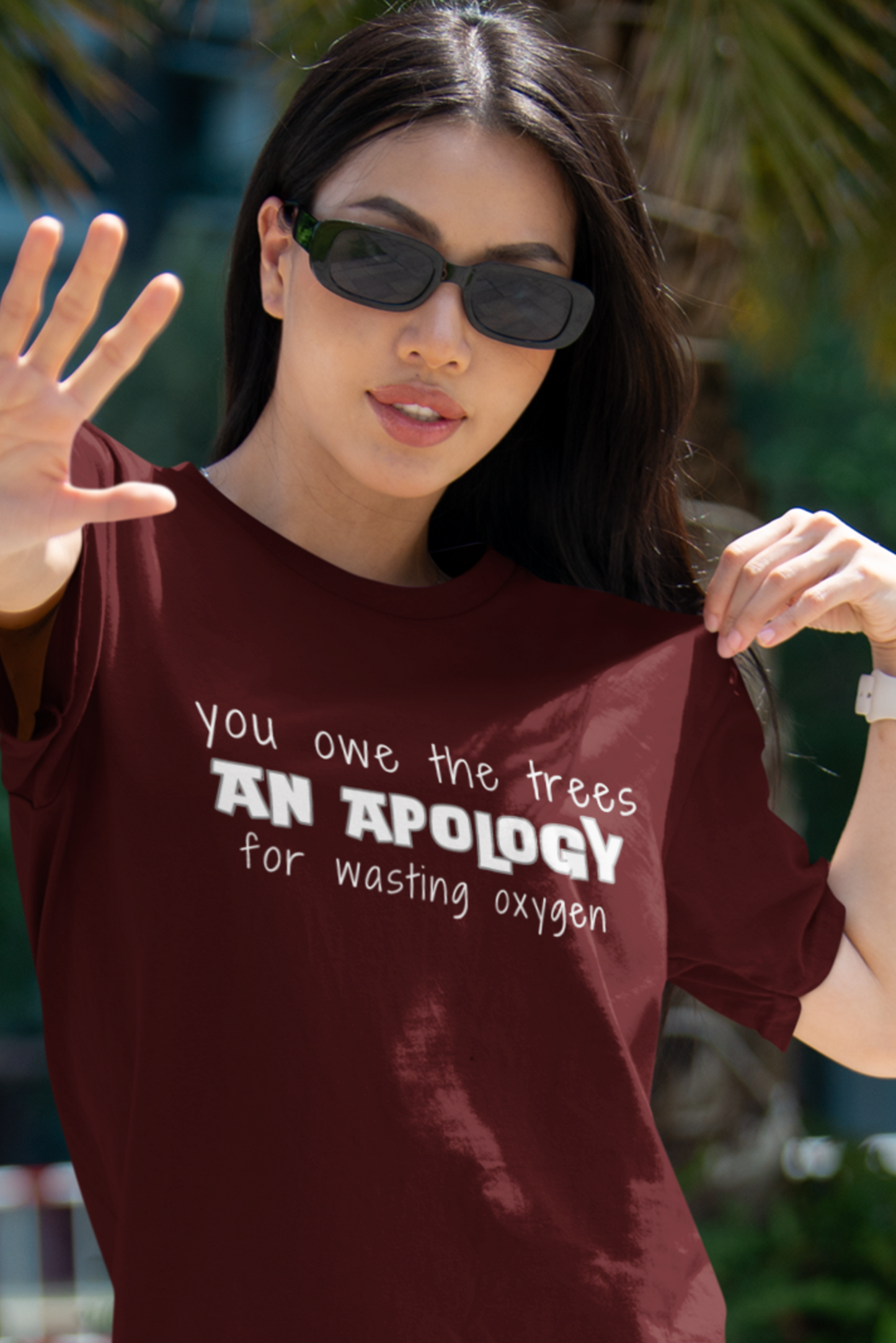 You owe the trees an apology for wasting oxygen- round neck regular fit unisex tshirt